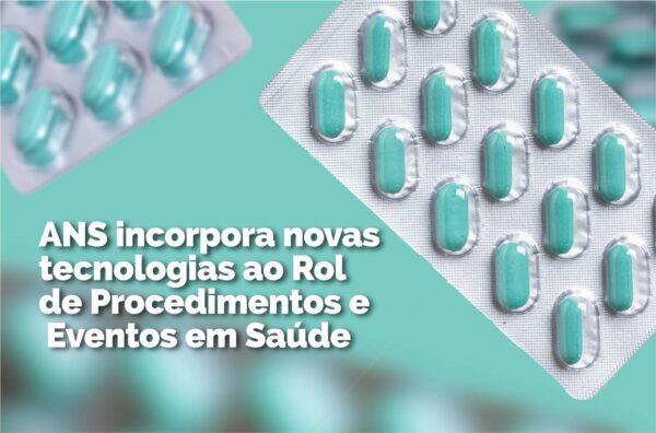 ANS incorpora novas tecnologias ao Rol